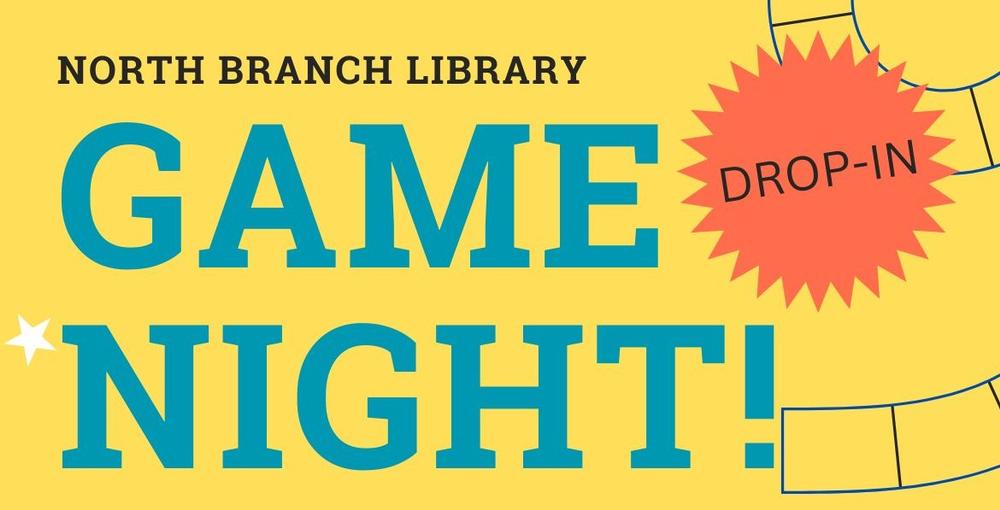 north branch library game night. Drop-in