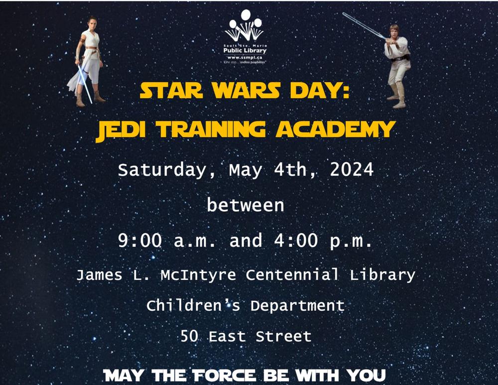 Image: Saturday, May 4th, 2024 between 9:00 a.m. and 4:00 p.m. at the James L. McIntyre Centennial Library Children's Department, 50 East Street. May the Force be with you.